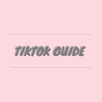 Tiktok guide