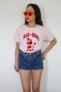 Image 2 of BAD TO THE BONE - TEE
