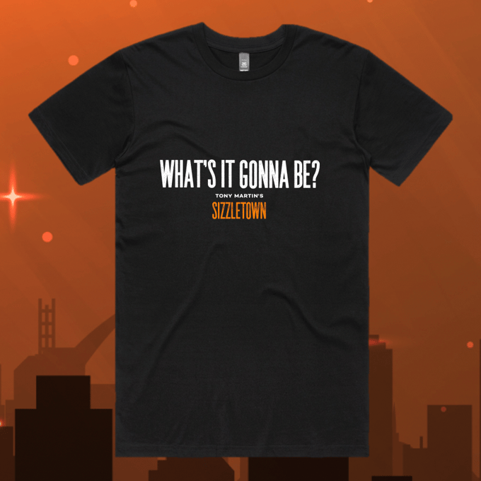 Image of 'WHAT’S IT GONNA BE?' Black Tee