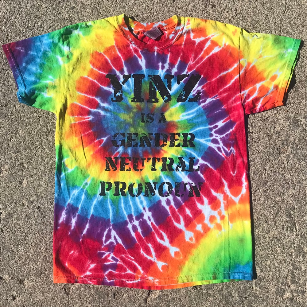 Image of Yinz is a Gender Neutral Pronoun - Rainbow Tie Dye