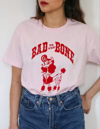 Image 1 of BAD TO THE BONE - TEE