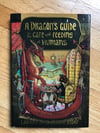 A Dragon's Guide to the Care and Feeding of Humans (A Dragon's Guide #1) by Yep & Ryder