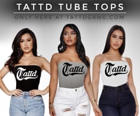 Image 1 of ALL 3 TATTD TUBE TOPS!!!