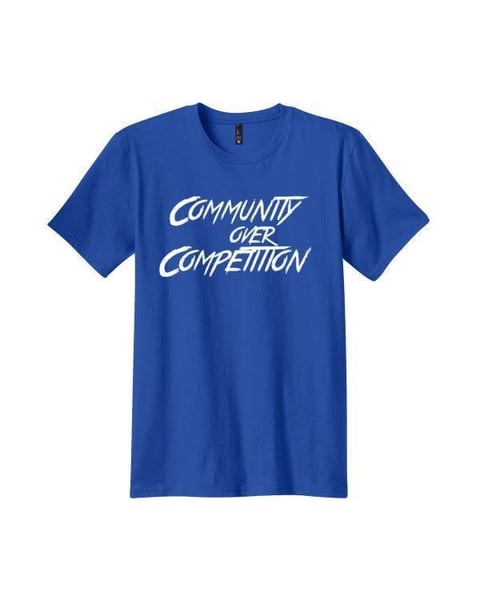 Image of COMMUNITY OVER COMPETITION TEES ROYAL 