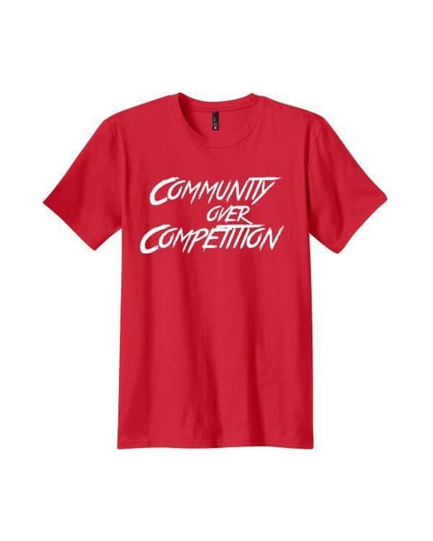 Image of COMMUNITY OVER COMPETITION TEES RED