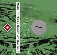 Moth Bucket / Women of the Pore - “Split” CS