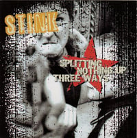 Stink – Splitting Nothing Up Three Ways (CD)