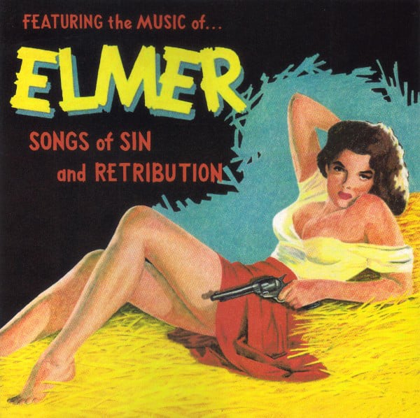 Image of Elmer – Songs Of Sin And Retribution (CD)