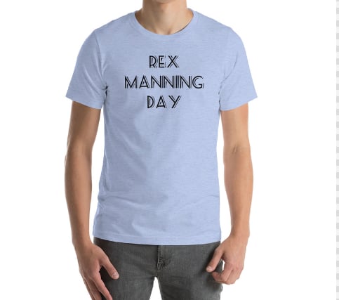 Image of Rex Manning Day Tee