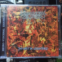 Image 1 of NEURO-VISCERAL EXHUMATION "Thou Shalt Be Slaugthered" CD