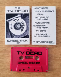 The TV Dead - Wheel Talk 