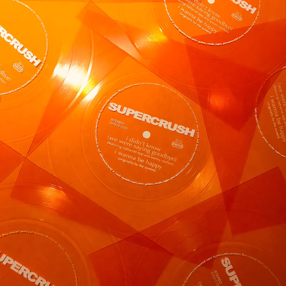 Image of Supercrush - I Didn't Know (We Were Saying Goodbye) Tour Flexi 7"