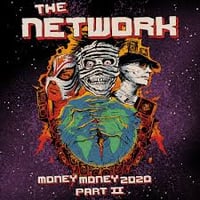 The Network /  money money 2020 Part Ii