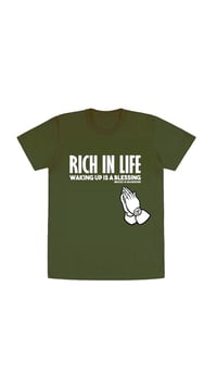 Rich in Life (Waking up is a Blessing)
