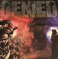 Image 1 of Denied - Prayer for the Enemy CD
