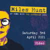 Miles Hunt - At Home With The Custodian 3rd April 2021 - Video
