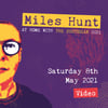 Miles Hunt - At Home With The Custodian 8th May 2021 - Video