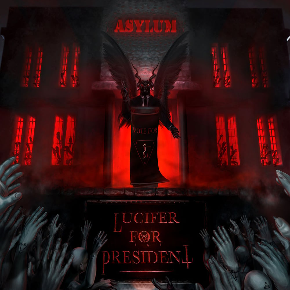 LUCIFER FOR PRESIDENT "Asylum" CD