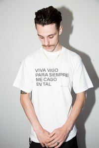 Image 1 of Viva Vigo para Siempre me Cago en Tal de Abelo Valis