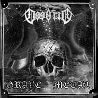 Ossario - Grave Metal