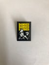 The Damned Enamel Pin Badge