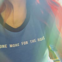 Image 1 of JUST ONE MORE RINGER TEE