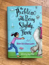 The Problem with Being Slightly Heroic (The Grand Plan to Fix Everything, #2) by Uma Krishnaswami