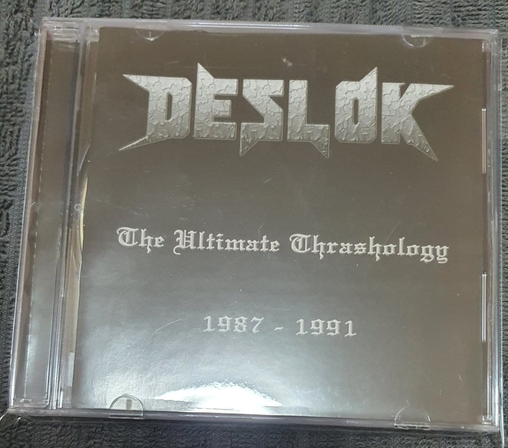 DESLOK - The Ultimate Thrashology 1987-1991