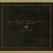 Image of MUSEUM OF BELLAS ARTES "Days Ahead" - CD EP