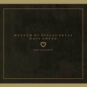 Image of MUSEUM OF BELLAS ARTES "Days Ahead" - CD EP