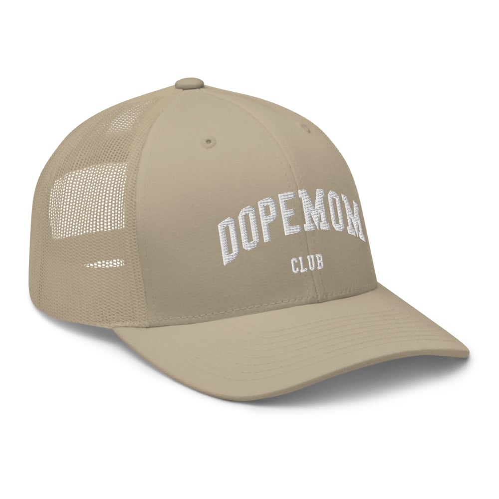 Image of DOPEMOM CLUB - Trucker Cap