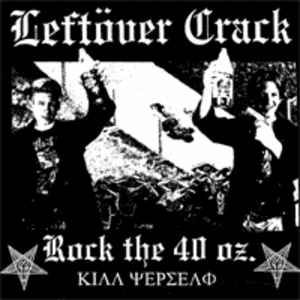 Image of Leftover Crack 'Rock The 40 Oz.' Short Sleeve T-Shirt (Black)