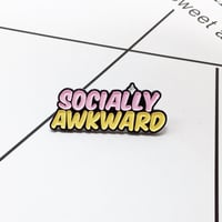 Image 2 of SOCIALLY AWKWARD PIN