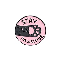 STAY PAWSITIVE CAT PAW PIN