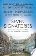 Image of Seven Signatories: Tracing the Family Histories of the Men Who Signed the Proclamation