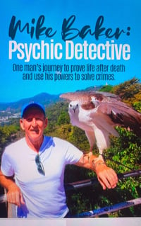 Psychic Detective Mike Baker