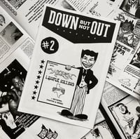 DOWN BUT NOT OUT FANZINE #2