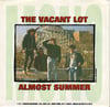 The Vacant Lot - Almost Summer