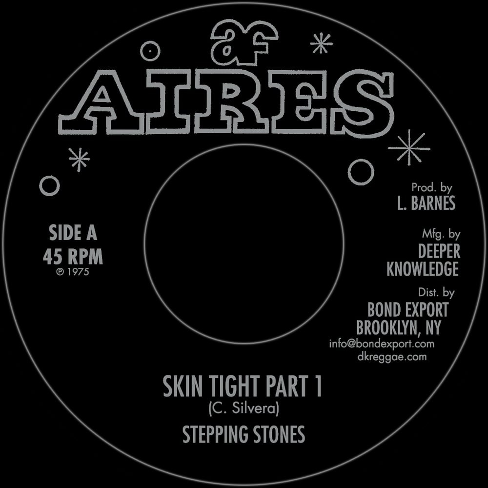 Image of Stepping Stones - Skin Tight 7" (Aires)