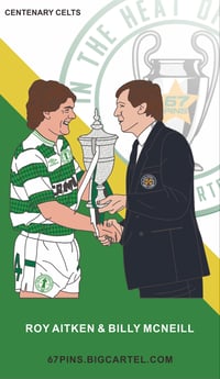 Image 1 of Centenary Celts | Roy Aitken & Billy McNeill 