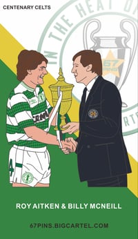 Image 2 of Centenary Celts | Roy Aitken & Billy McNeill 