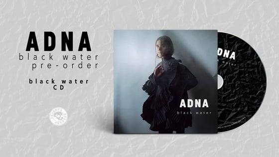 Image of Adna - Black Water CD 
