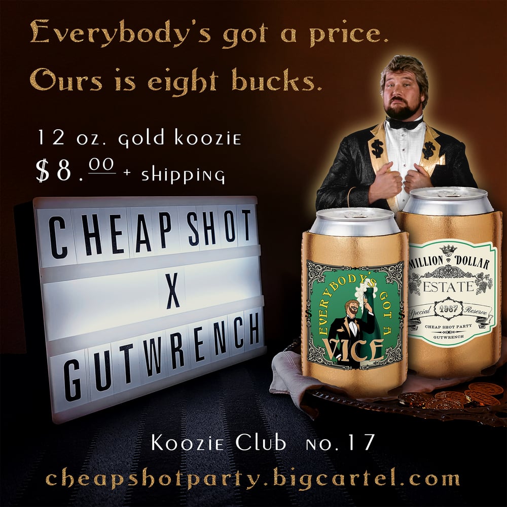 Image of "VICE" Koozie (CHEAP SHOT PARTY KOOZIE CLUB RELEASE #17)