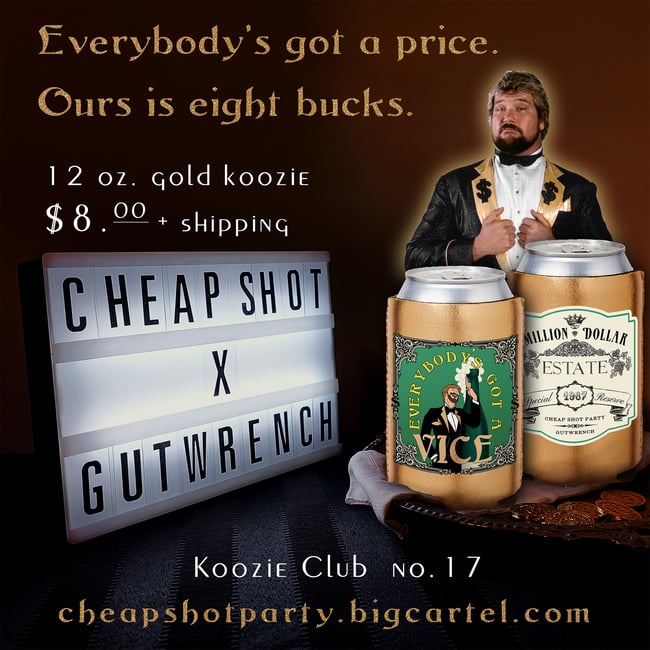 "VICE" Koozie (CHEAP SHOT PARTY KOOZIE CLUB RELEASE #17)