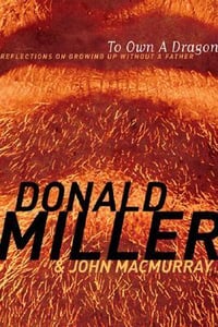 Image of Donald Miller - To Own A Dragon