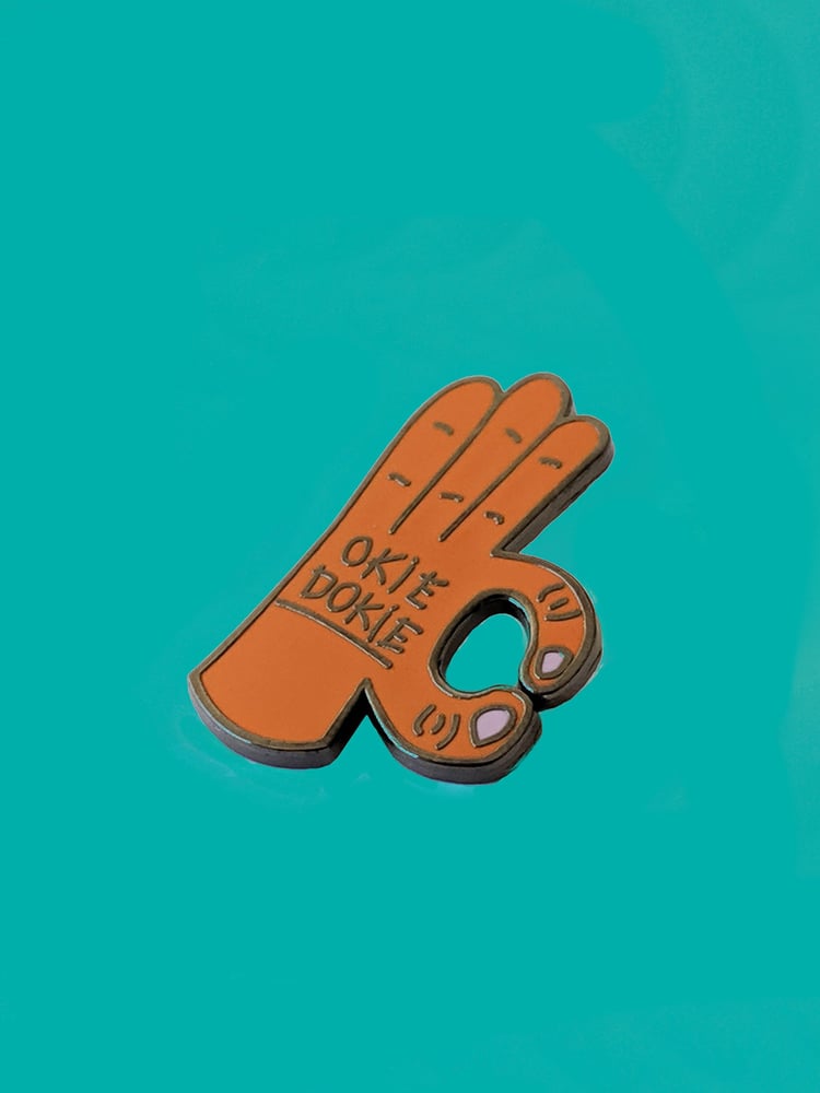 Image of Okie Dokie Enamel Pin