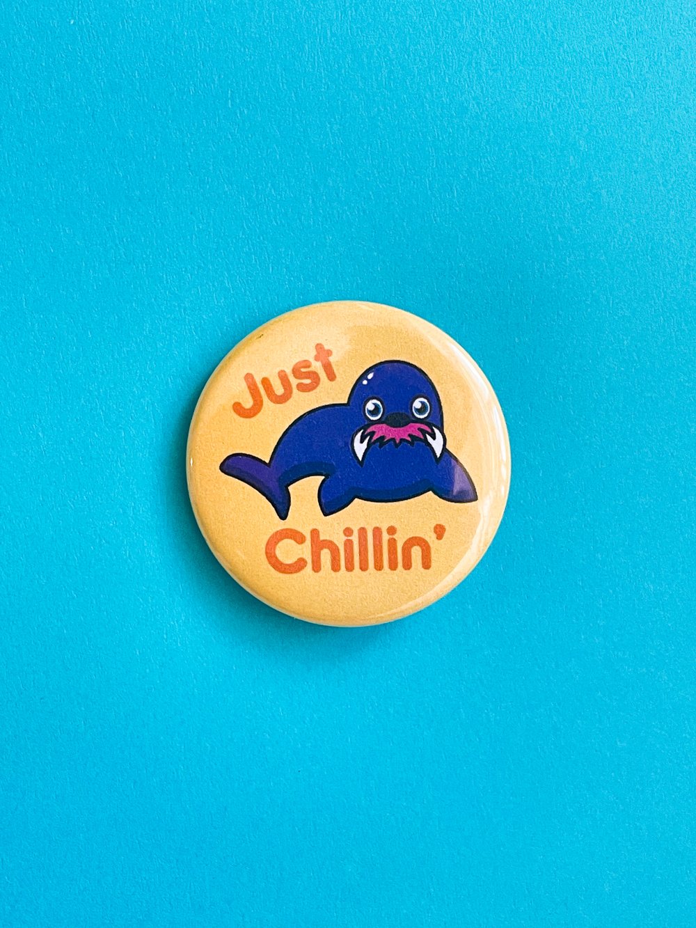 Image of Just Chillin' Walrus Button
