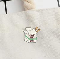 Image 3 of EAT ME OUT - TAKE OUT FOOD PIN