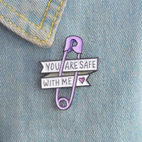 Image 2 of YOU ARE SAFE WITH ME XL PIN