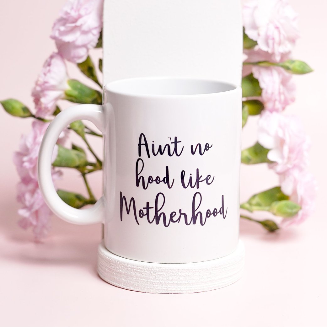 Image of Ain't no hood like motherhood mug